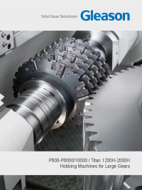 Brochure - P800-P8000/10000 / Titan 1200H-2000H Hobbing Machines for Large Gears